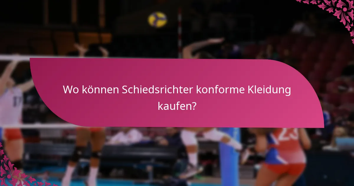 Wo können Schiedsrichter konforme Kleidung kaufen?